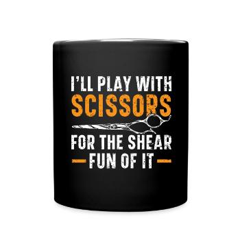 I play with the scissors because it's just fun. - Full Colour Mug - black - Front
