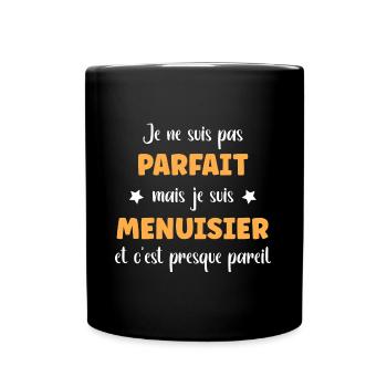 Je suis menuisier - Mug uni - noir - Devant