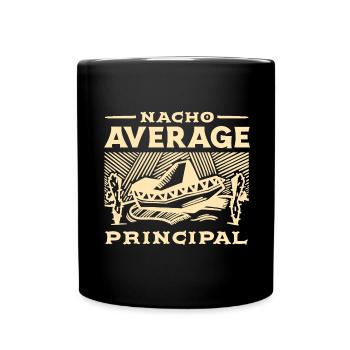 Cinco De Mayo Nacho Average Principal - Full Colour Mug - black - Front