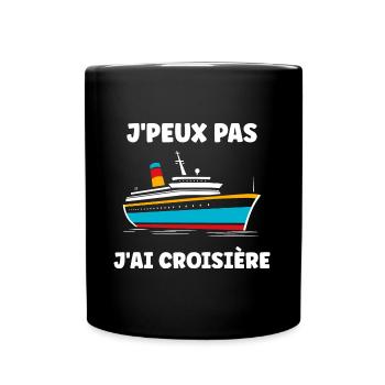 J'peux pas j'ai Croisière - Mug uni - noir - Devant