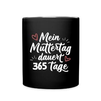 365 Tage Muttertag: Beste Mama Mütter Weihnachten - Tasse einfarbig - Schwarz - Vorne