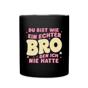 Beste Schwester Bro-Geburtstagsgeschenk Lustig - Tasse einfarbig - Schwarz - Vorne