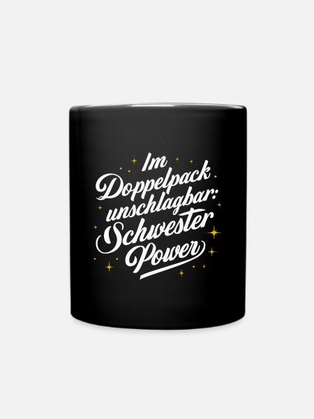 Unschlagbar Schwester-Power: Beste Geschenkidee - Tasse einfarbig - Schwarz