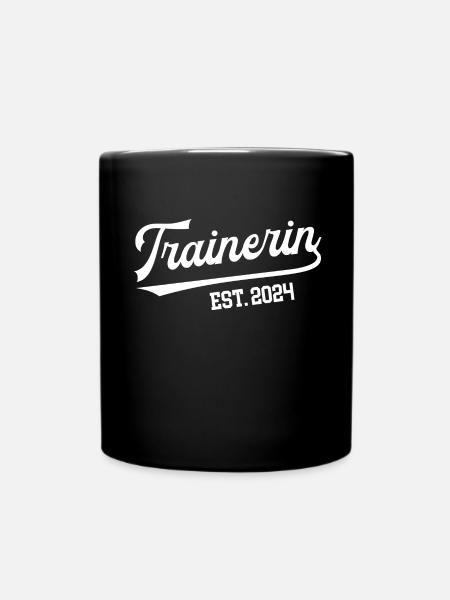 Trainerin 2024 Trainerschein Teamtrainerin Lizenz - Tasse einfarbig - Schwarz