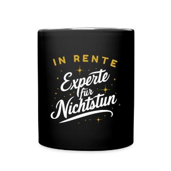 Rente Experte Nichtstun Ruhestand Rentner - Tasse einfarbig - Schwarz - Vorne