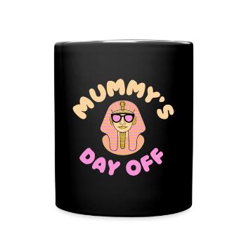 Mummys Day Off – Spa Lustig Mama Relax Urlaub - Tasse einfarbig - Schwarz - Vorne