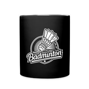 Badminton-Fan Schläger Federball Geburtstag - Tasse einfarbig - Schwarz - Vorne