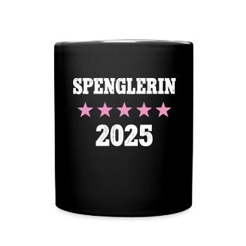 Spenglerin 2025 Neuer Job Arbeit Ausbildung Lehre - Tasse einfarbig - Schwarz - Vorne