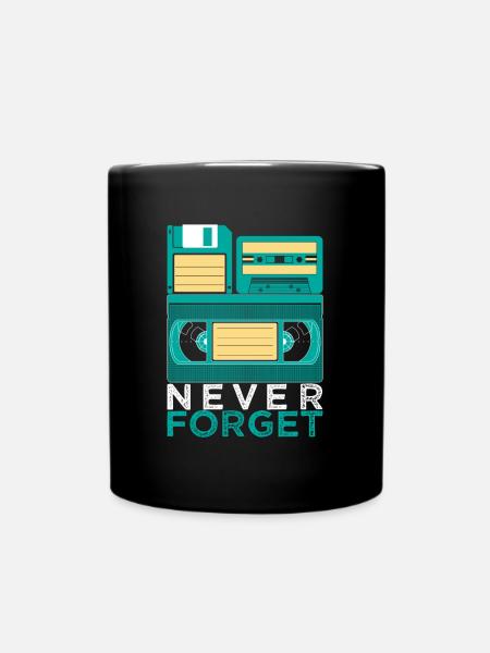 Never Forget VHS Kassette Diskette Achtziger Retro - Tasse einfarbig - Schwarz