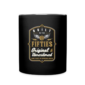 Built in the Fifties Original Parts unrestored - Full Colour Mug - black - Front