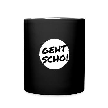 Geht scho! Typisch österreichischer Spruch - Tasse einfarbig - Schwarz - Vorne