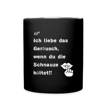 Schnauze halten - Tasse einfarbig - Schwarz - Vorne