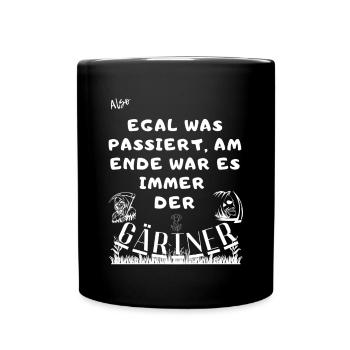 Der Gärtner war es - Tasse einfarbig - Schwarz - Vorne