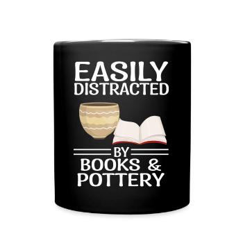 Pottery sayings | Pottery Books Reading Gifts - Full Colour Mug - black - Front