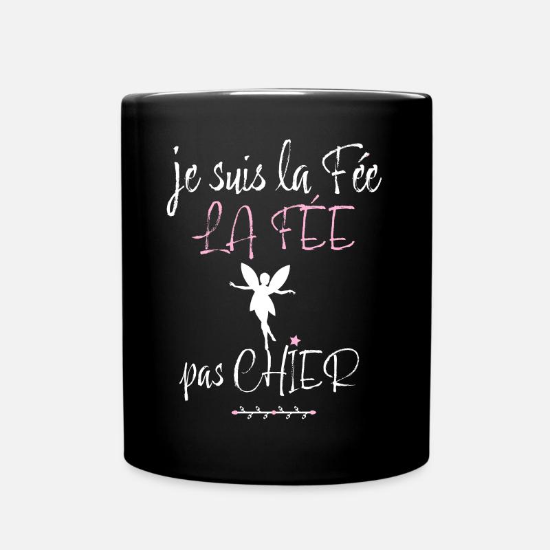 La Fee Pas Chier C'est Ma Copine Chiante Et Cool - Mug uni - noir