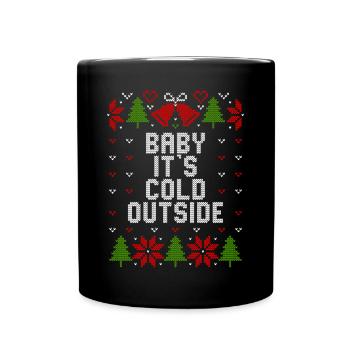 Ugly christmas sweater / Baby it's cold outside - Tasse einfarbig - Schwarz - Vorne