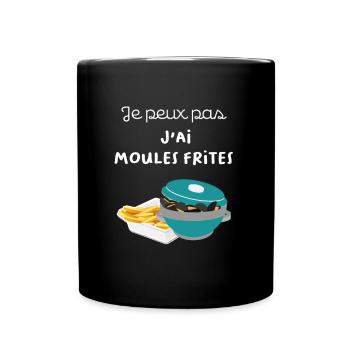 Je peux pas j'ai moules frites - Mug uni - noir - Devant