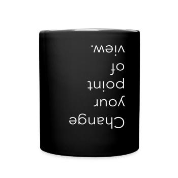 Change your point of view, Typography - Full Colour Mug - black - Front