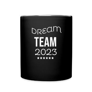 Dream-Team - Tasse einfarbig - Schwarz - Vorne