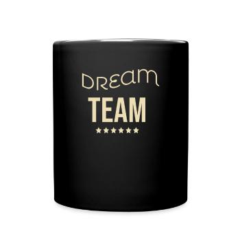 Dream-Team - Tasse einfarbig - Schwarz - Vorne