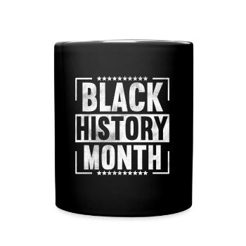 Black History Month - Tasse einfarbig - Schwarz - Vorne