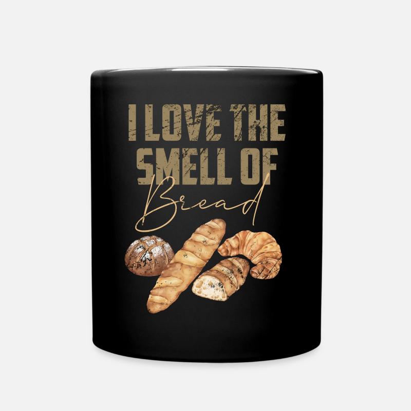 Bread Baking I Love The Smell Of Fresh Bread Lover - Full Colour Mug - black