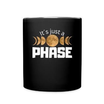 C’est juste une phase - Moon Phases Design - Mug uni - noir - Devant