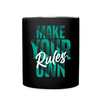 Make your own rules - Tasse einfarbig - Schwarz - Vorne