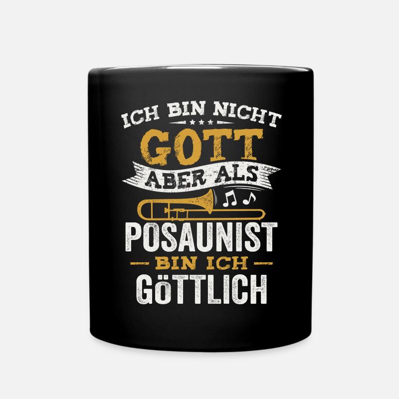 Als Posaunist bin ich göttlich Orchester Posaune - Tasse einfarbig - Schwarz
