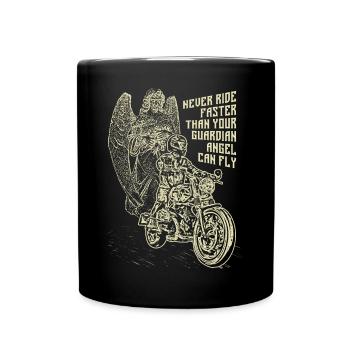Fahren Sie niemals schneller, als Ihr Schutzengel fliegen kann - Tasse einfarbig - Schwarz - Vorne