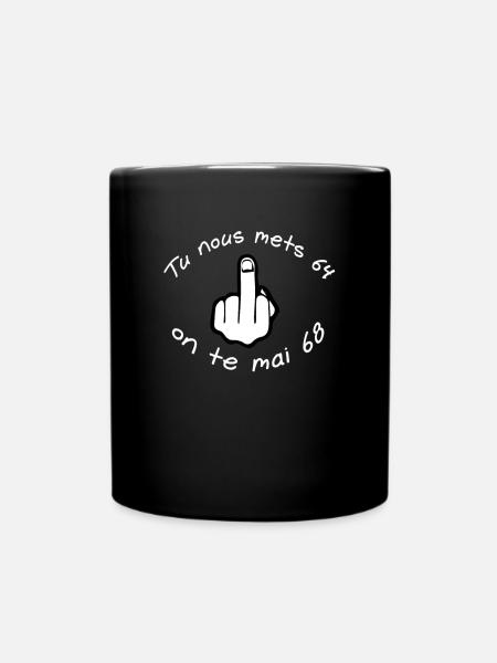 Tu nous mets 64 on te mai 68 - Mug uni - noir