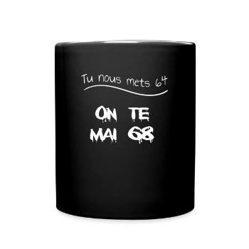 Non à la retraite à 64 ans - Mug uni - noir - Devant