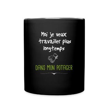travailler dans mon jardin - Mug uni - noir - Devant