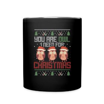 Owl Enthusiast You Are Owl I Need For Christmas - Tasse einfarbig - Schwarz - Vorne