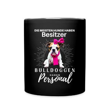 Bulldogge Bulldog Bulldoggen Mama Papa - Tasse einfarbig - Schwarz - Vorne