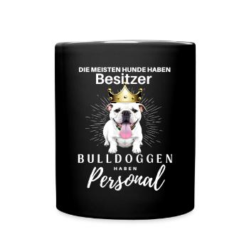 Bulldogge Bulldog Bulldoggen Mama Papa - Tasse einfarbig - Schwarz - Vorne