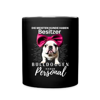 Bulldogge Bulldog Bulldoggen Mama Papa - Tasse einfarbig - Schwarz - Vorne
