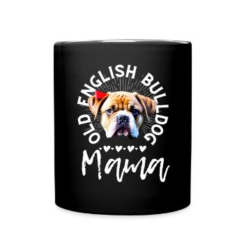 Bulldogge Bulldog Bulldoggen Mama - Tasse einfarbig - Schwarz - Vorne