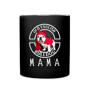 Bulldogge Bulldog Bulldoggen Mama - Tasse einfarbig - Schwarz - Vorne