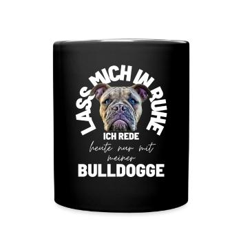 LAISSE-MOI TRANQUILLE... Bulldog Bulldog Bulldogs - Mug uni - noir - Devant