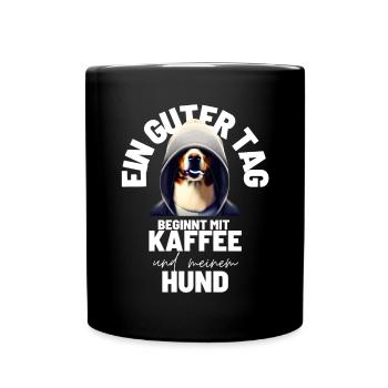 EIN GUTER TAG BEGINNT ... HUND Hunde Mama Papa - Tasse einfarbig - Schwarz - Vorne