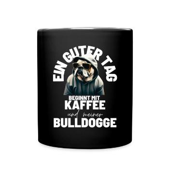 EIN GUTER TAG BEGINNT mit Kaffee & Bulldogge - Tasse einfarbig - Schwarz - Vorne