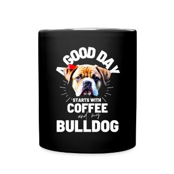 UNE BONNE JOURNÉE COMMENCE avec Coffee & Bulldog - Mug uni - noir - Devant