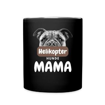 HELIKOPTER HUNDE MAMA HUND Hundefreund Papa - Tasse einfarbig - Schwarz - Vorne