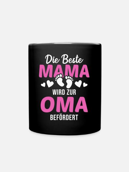Die beste Mama wird zur Oma befördert - Tasse einfarbig - Schwarz