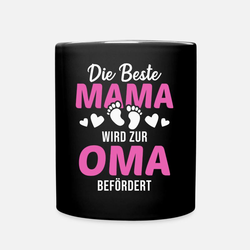 Die beste Mama wird zur Oma befördert - Tasse einfarbig - Schwarz