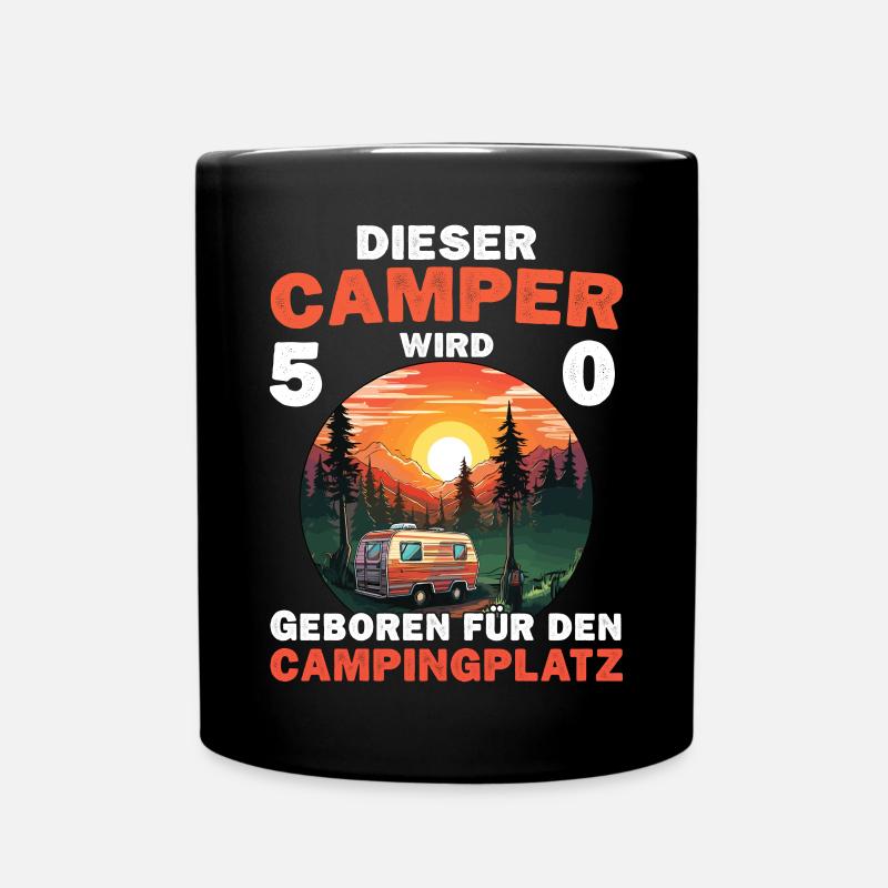 Lustiger Camper Wohnmobil 50 Geburtstag Camping - Tasse einfarbig - Schwarz