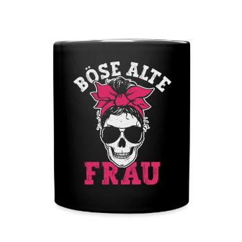Böse Alte Frau Sarkasmus - Tasse einfarbig - Schwarz - Vorne