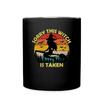 Sorry This Witch Is Taken - Full Colour Mug - black - Front