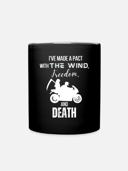 I've made a pact with the wind, freedom, and DEATH - Full Colour Mug - black